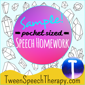 Tween Speech Therapy Homework Sample