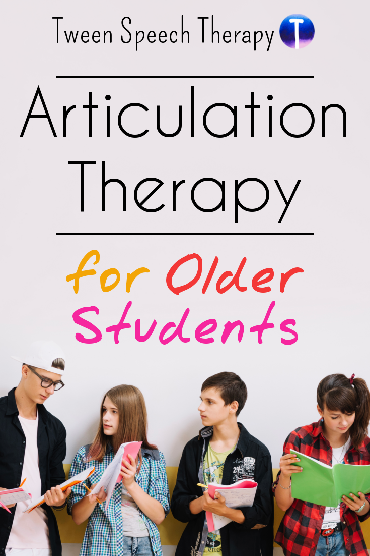 Articulation Therapy for Older Students