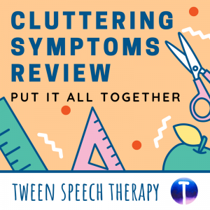 Cluttering Symptoms Review