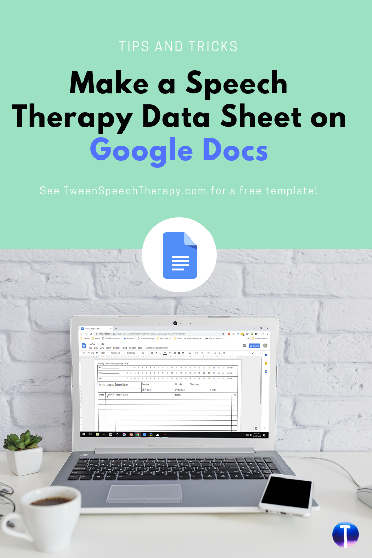 Make a Speech Therapy Data Sheet on Google Docs